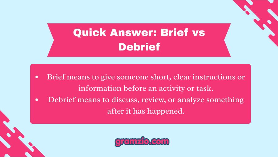 Brief vs Debrief