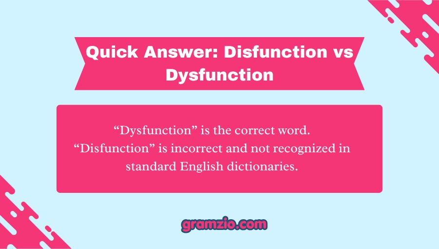 Disfunction vs Dysfunction