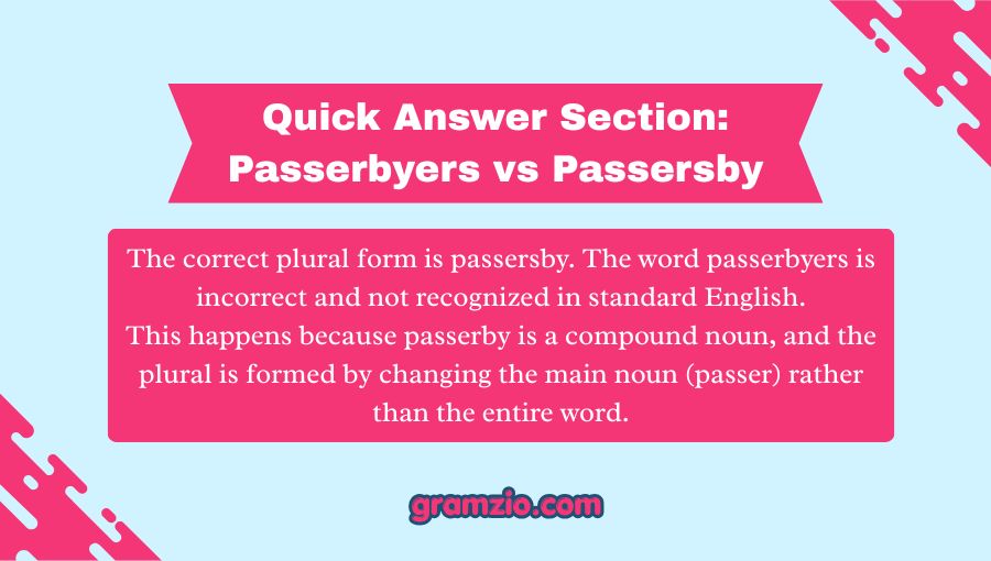 Passerbyers vs Passersby