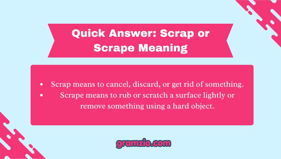 Scrap or Scrape