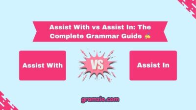 Assist With vs Assist In