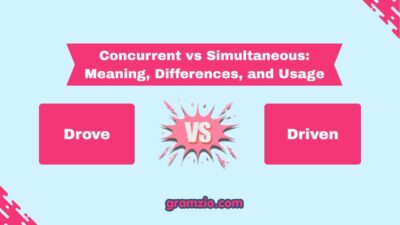 Drove vs Driven