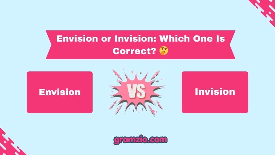 Envision or Invision