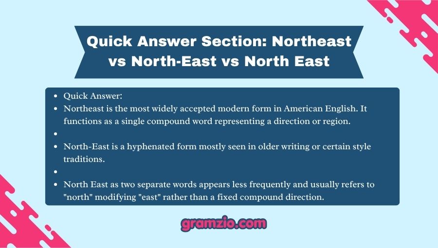 Northeast vs North-East vs North East