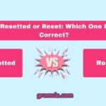 Resetted or Reset