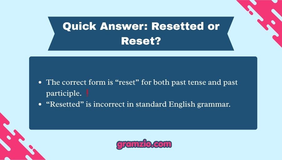Resetted or Reset