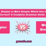 Simpler or More Simple