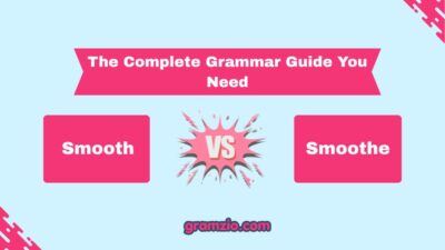 Smooth vs Smoothe