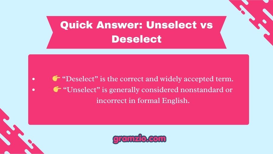 Unselect vs Deselect