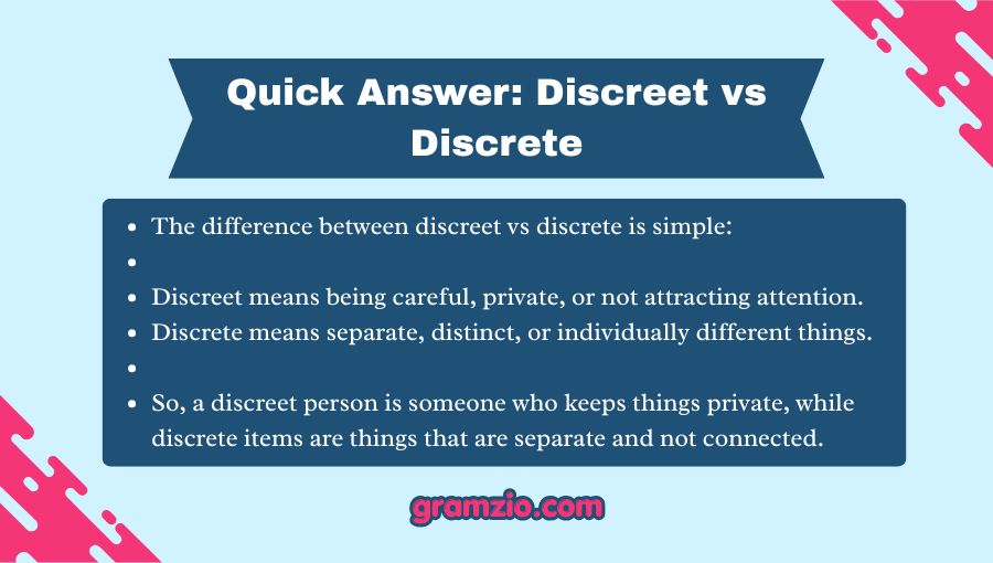 Discreet vs Discrete