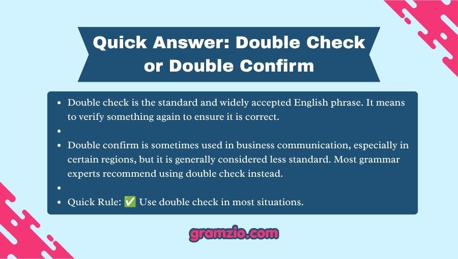 Double Check or Double Confirm
