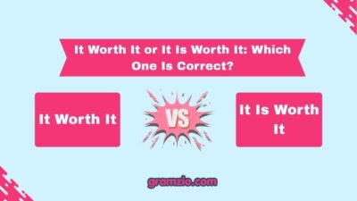 It Worth It or It Is Worth It