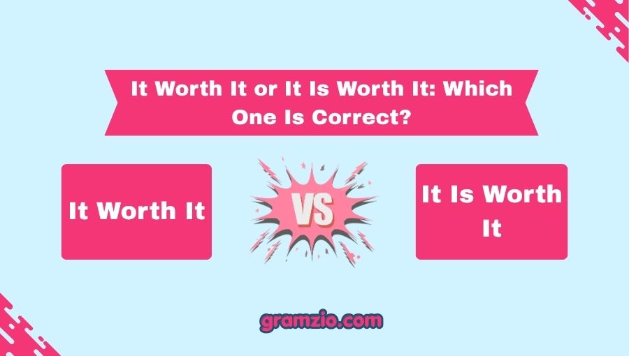 It Worth It or It Is Worth It