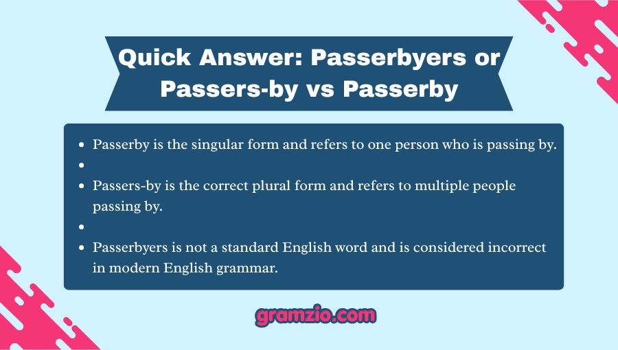 Passerbyers or Passers-by vs Passerby