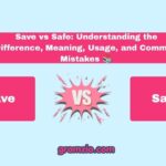 Save vs Safe
