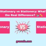 Stationary vs Stationery
