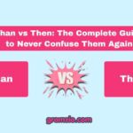 Than vs Then