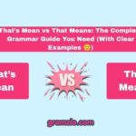 That’s Mean vs That Means