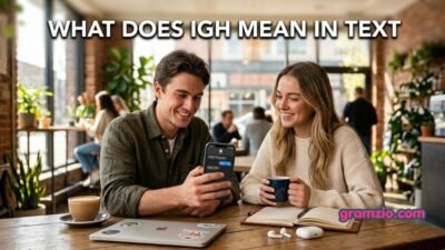 What Does IGH Mean in Text